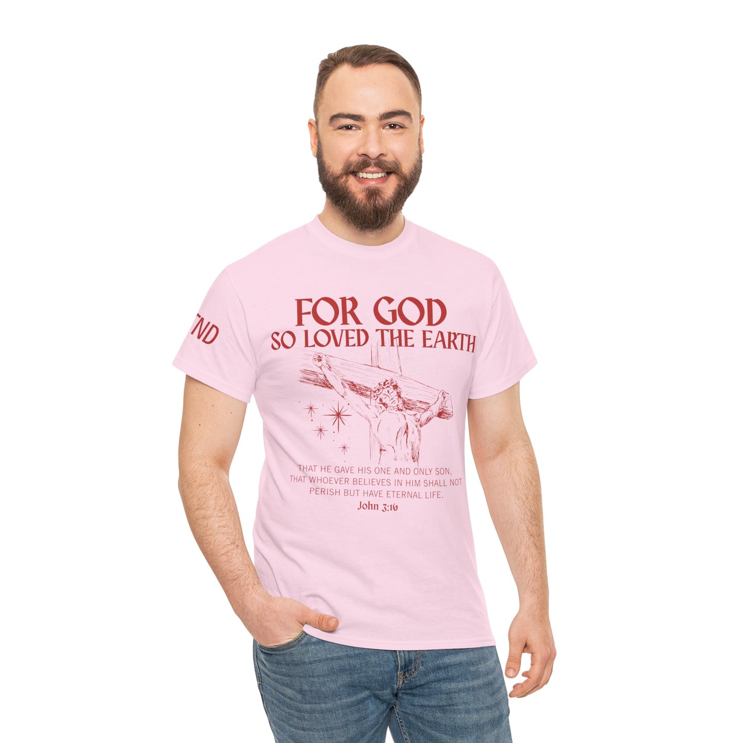 "For God So Loved the World" Tee