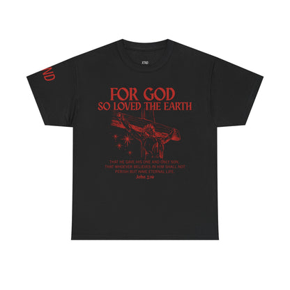 "For God So Loved the World" Tee