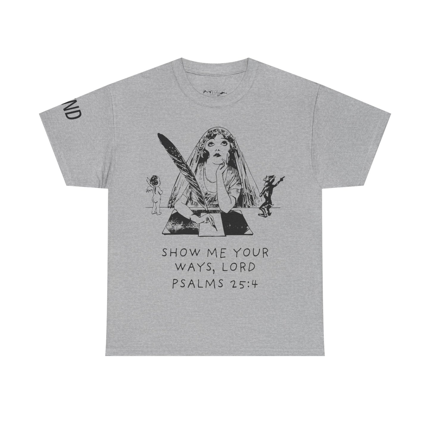 "Show Me Your Ways, Lord" Tee