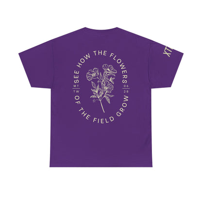 "See How the Flowers of the Field Grow" Tee