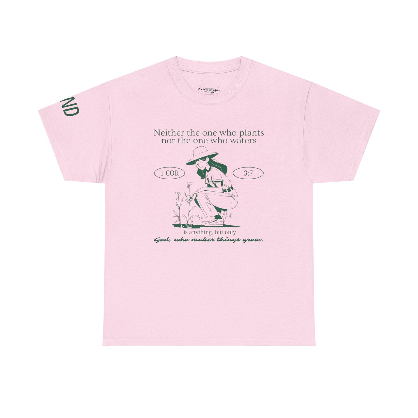 God Who Makes Things Grow Tee