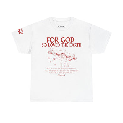"For God So Loved the World" Tee