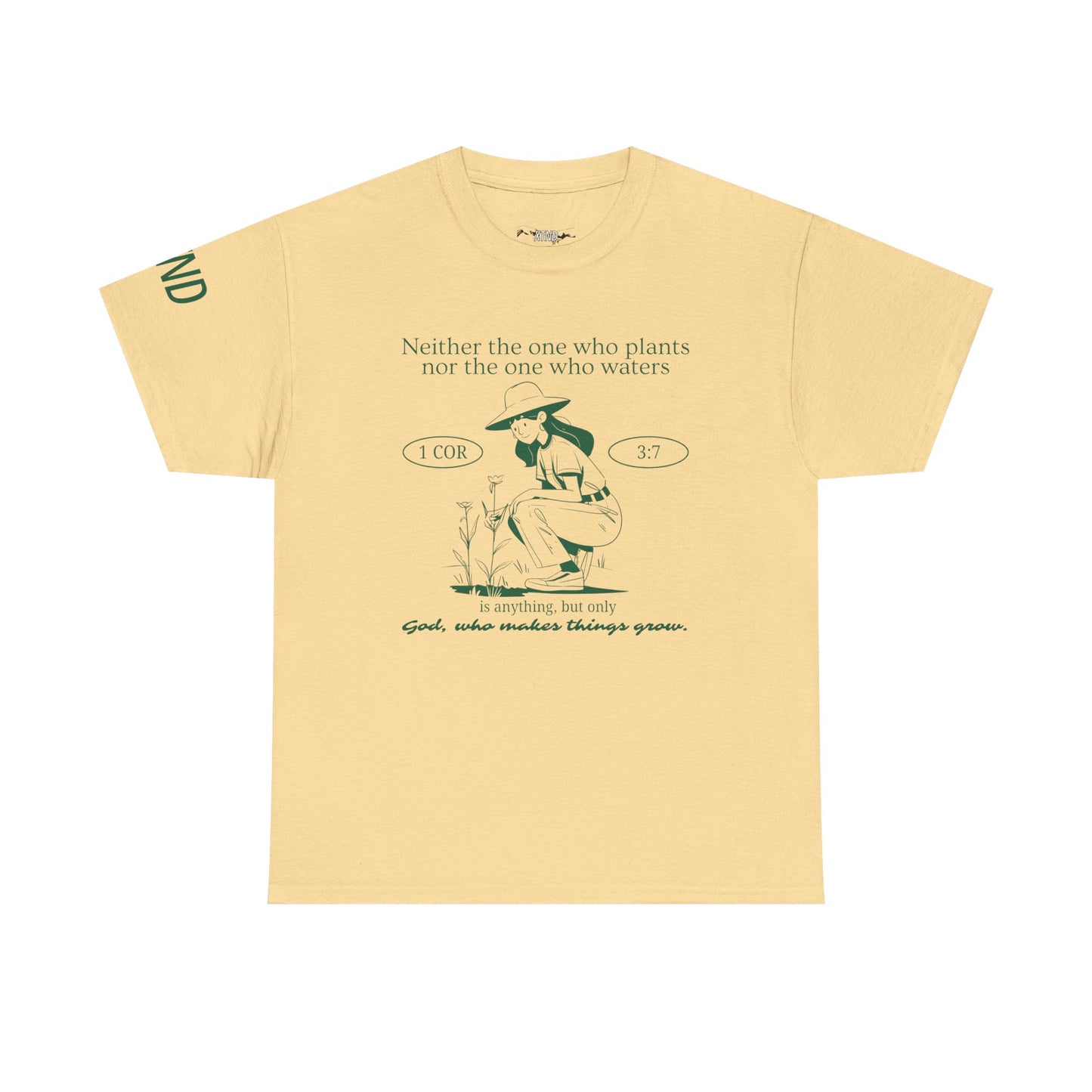 God Who Makes Things Grow Tee