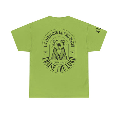 "Let Everything That Has Breath Praise The Lord" Tee