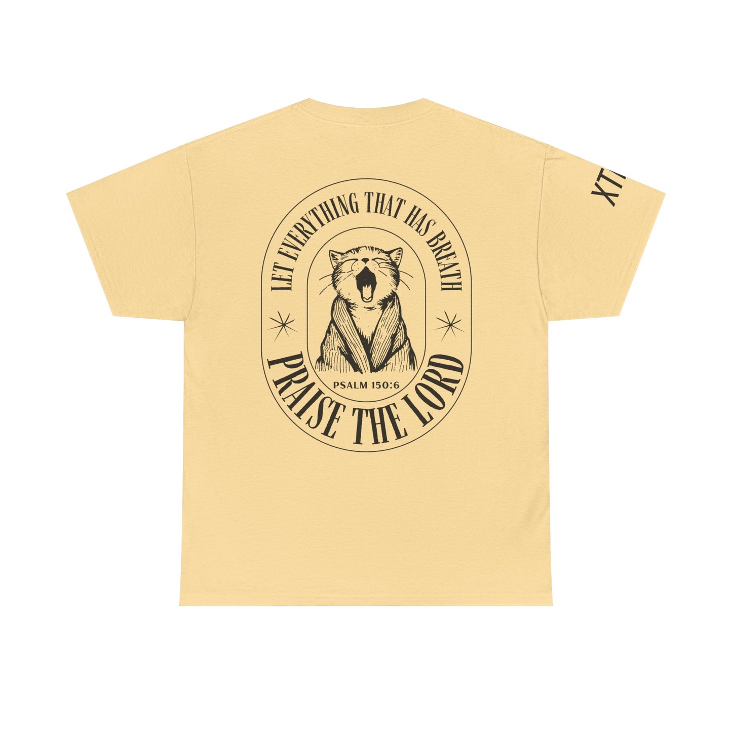 "Let Everything That Has Breath Praise The Lord" Tee