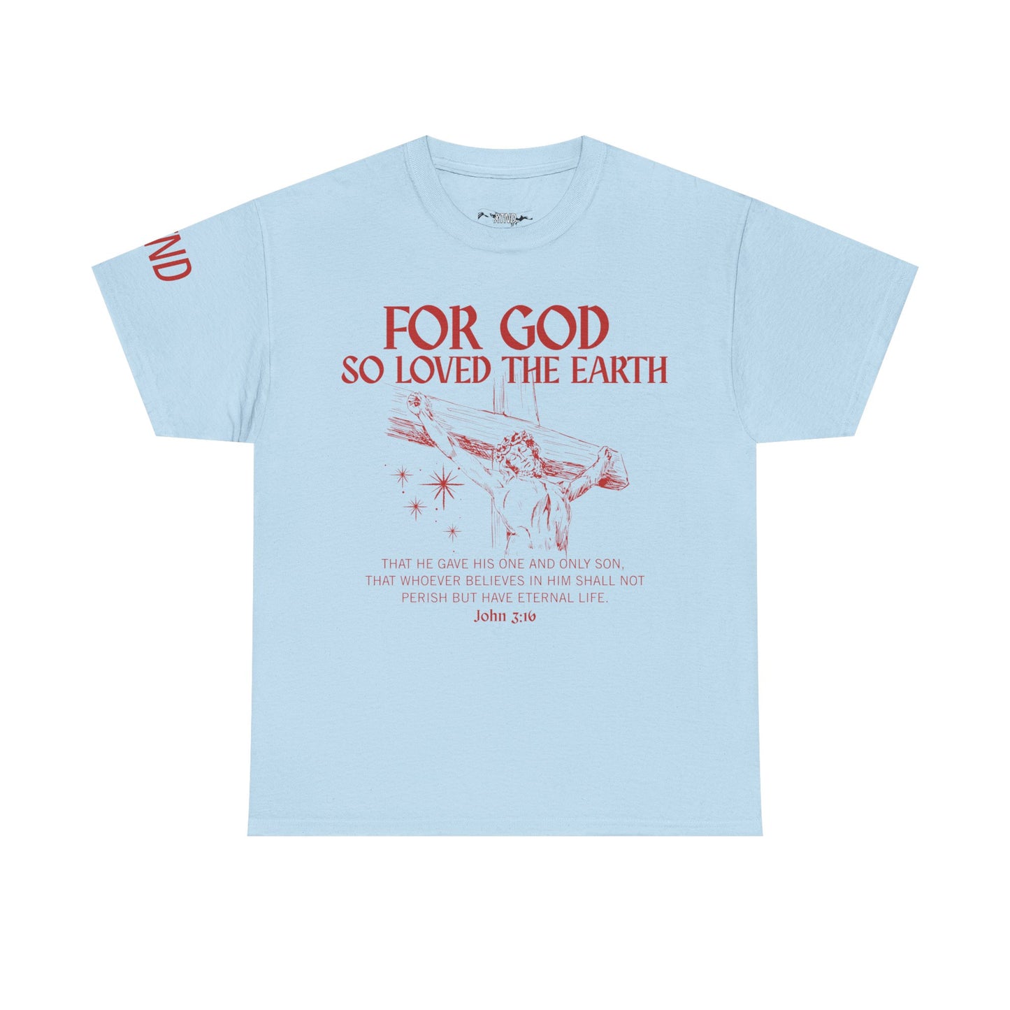 "For God So Loved the World" Tee