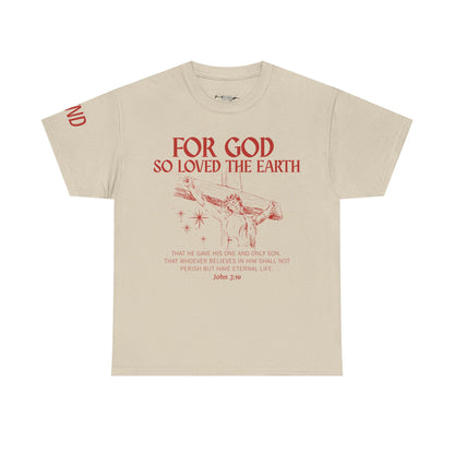 "For God So Loved the World" Tee