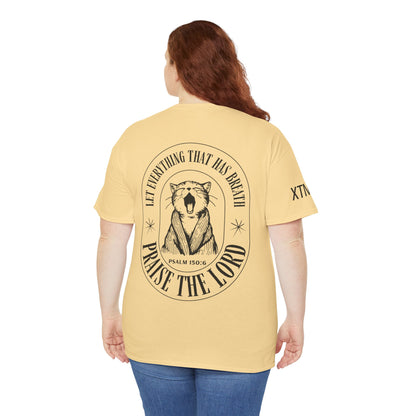 "Let Everything That Has Breath Praise The Lord" Tee