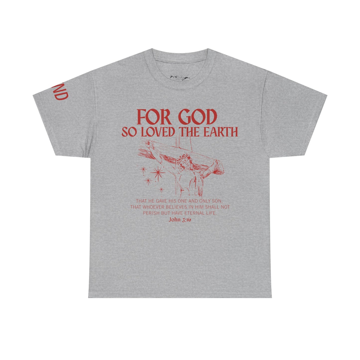 "For God So Loved the World" Tee