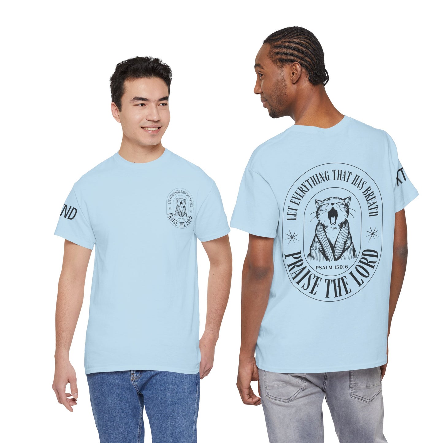 "Let Everything That Has Breath Praise The Lord" Tee