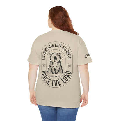 "Let Everything That Has Breath Praise The Lord" Tee