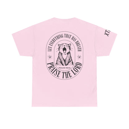 "Let Everything That Has Breath Praise The Lord" Tee