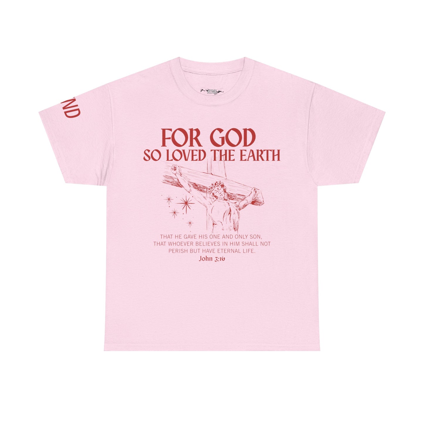 "For God So Loved the World" Tee