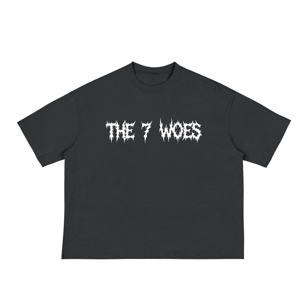 XTND // The 7 Woes // Classic Loose Boxy Tee