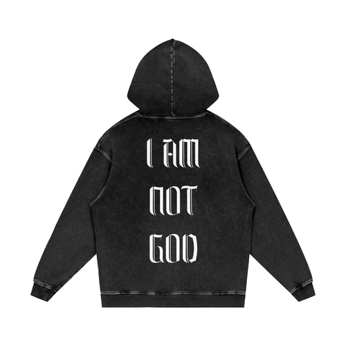 I Am Not God // Creed // Snow Washed Loose Cotton Hoodie